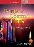 Songs of Comfort & Hope Medium Low Voice Vocal Solos for Memorial & Funeral Services