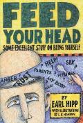 Feed Your Head Some Excellent Stuff on Being Yourself