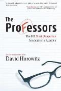 Professors The 101 Most Dangerous Academics in America