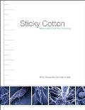 Sticky Cotton: Measurements and Fiber Processing
