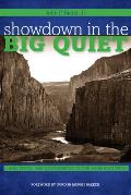 Showdown in the Big Quiet Land Myth & Government in the American West