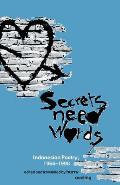 Secrets Need Words: Indonesian Poetry, 1966-1998