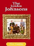 Lyndon Johnsons First Families