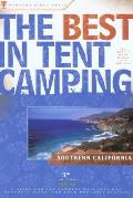 Best In Tent Camping Southern Calif 3rd Edition