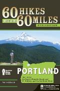 60 Hikes Within 60 Miles Portland Including the Columbia Gorge 4th Edition 2010