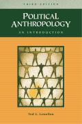 Political Anthropology: An Introduction Third Edition