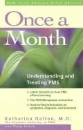 Once a Month Understanding & Treating PMS