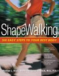 Shapewalking Six Easy Steps To Your 2nd Edition
