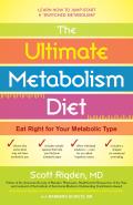 The Ultimate Metabolism Diet: Eat Right for Your Metabolic Type