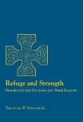 Refuge and Strength: Prayers for the Military and Their Families