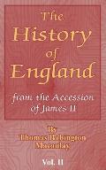 History of England From the Accession of James II Vol II