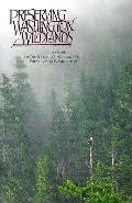 Preserving Washington Wildlands A Guide E T