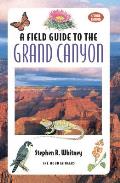 Field Guide To Grand Canyon 2nd Edition