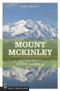 Mount Mckinley Icy Crown Of North America