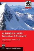 Altitude Illness Prevention & Treatm 2nd Edition