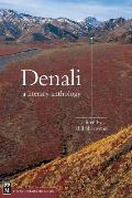 Denali A Literary Anthology