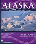 Alaska A Climbing Guide