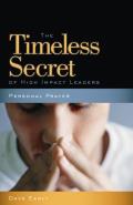 Timeless Secret of High Impact Leaders Personal Prayer
