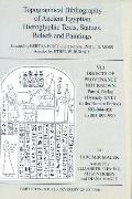 Topographical Bibliography of Ancient Egyptian Hieroglyphic Texts, Statues, Reliefs and Paintings. Volume VIII: Objects of Provenance Not Known. Part