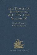 The Travels of Ibn Battuta, Ad 1325-1354: Volume IV