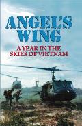 Angel's Wing: An Year in the Skies of Vietnam