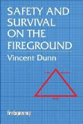 Safety & Survival on the Fireground