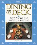Dining On Deck Fine Foods For Sailing