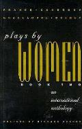 Plays By Women Book Two An International