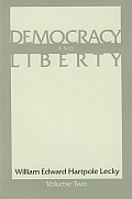 Democracy and Liberty: Volume 2 PB