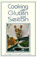 Cooking With Gluten & Seitan