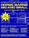 Complete Plans For Building Horse Barns 2nd Edition