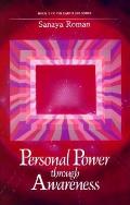 Personal Power Through Awareness A Guidebook for Sensitive People