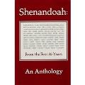 Shenandoah An Anthology