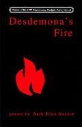 Desdemonas Fire
