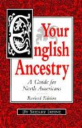 Your English Ancestry A Guide For North Americans