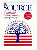 Source A Guidebook Of American Genealogy