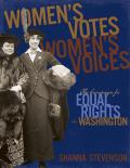 Women's Votes, Women's Voices