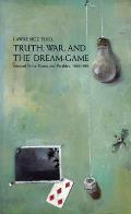 Truth War & The Dream Game Selected Pros