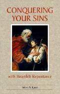 Conquering Your Sins With Heartfelt Repe