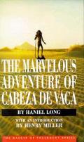 Marvelous Adventure of Cabeza de Vaca