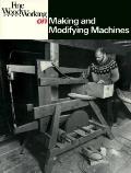 Fine Woodworking Making & Modifying Machines