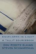 Enveloped in Light: A Tallit Sourcebook