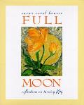 Full Moon Reflections On Turning Fifty