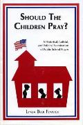 Should the Children Pray?