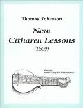 Thomas Robinson New Citharen Lessons 1609