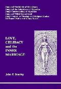 Love Celibacy & The Inner Marriage