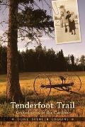Tenderfoot Trail