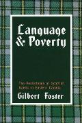 Language and Poverty: The Persistence of Scottish Gaelic in Eastern Canada