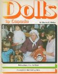 Dolls in Canada Reflections of Our Hertage Instructions for Making Them