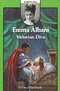 Emma Albani Victorian Diva